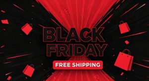 Banner advert stating BLACK FRIDAY - FREE SHIPPING.